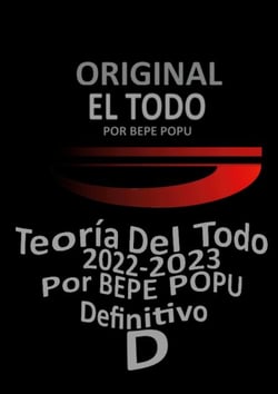El Todo | Teoría| Por BEPE POPU - La teoría del TODO | Definitivo | Por BEPE POPU
