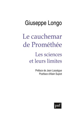 Le cauchemar de Prométhée : Les sciences et leurs limites
