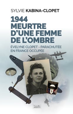 1944 - Parachutée en France occupée - Meurtre d’une femme de l’ombre, T1