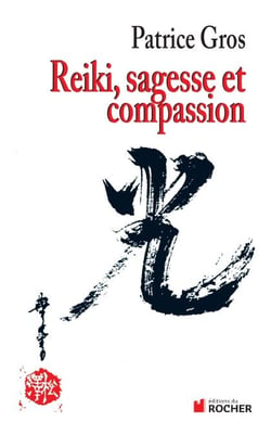 Reiki - Sagesse et compassion