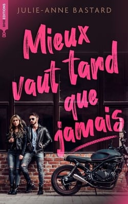 Mieux vaut tard que jamais