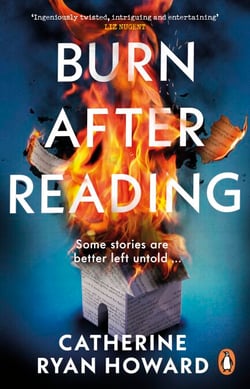Burn After Reading - The bestselling new mystery thriller from the author of The Trap and 56 Days