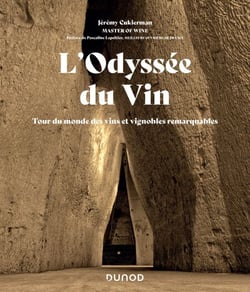 L'Odyssée du Vin - Tour du monde des vins et vignobles remarquables