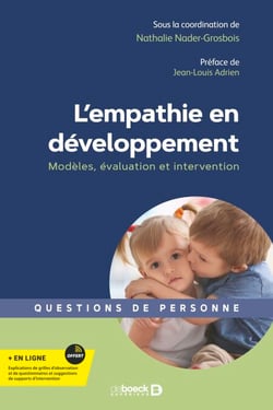 L’empathie en développement - Modèles, évaluation et intervention