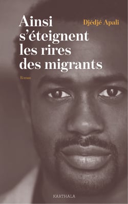 Ainsi s'éteignent les rires des migrants