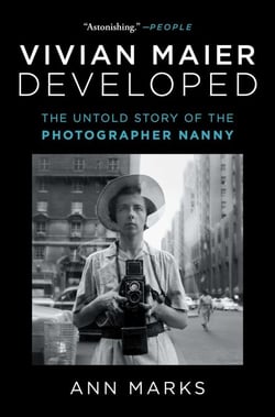 Vivian Maier Developed - The Untold Story of the Photographer Nanny