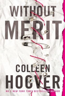 Without Merit - An emotional story of family secrets and first love from the author of global sensation VERITY