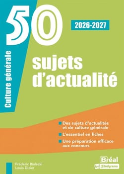 50 sujets d'actualité - 2026-2027