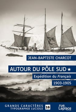 Expédition du Français (1903-1905) - Commandant Charcot, T1