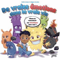 De vraies émotions dans la vraie vie !