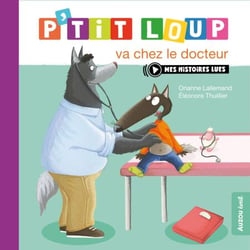 P’tit Loup va chez le docteur