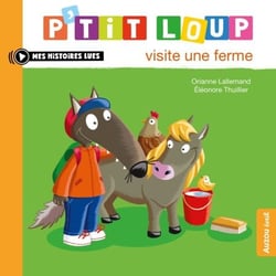 P’tit Loup visite une ferme