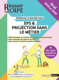 Ebook - CRPE Epreuve d'entretien : EPS &amp; Projection dans le métier - 2024 et 2025 + offerts, des compléments numériques pour préparer le concours