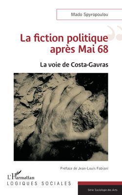 La fiction politique après Mai 68 - La voie de Costa-Gavras