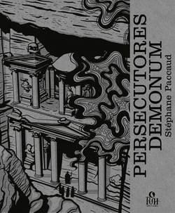 Persecutores demonum - La geste de l'hétérodoxe Tome 2 - La geste de l'hétérodoxe Tome 2