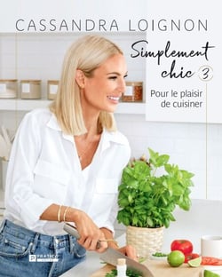 Simplement chic, tome 3 - Pour le plaisir de cuisiner