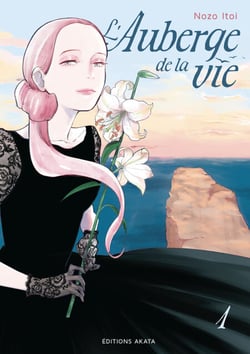 L'Auberge de la vie - Tome 1