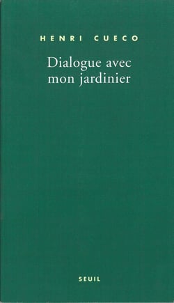 Dialogue avec mon jardinier