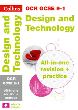 OCR GCSE 9-1 Design &amp; Technology All-in-One Complete Revision and Practice - For the 2020 Autumn &amp; 2021 Summer Exams