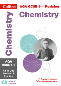 AQA GCSE 9-1 Chemistry All-in-One Complete Revision and Practice - For the 2020 Autumn &amp; 2021 Summer Exams