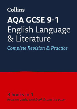AQA GCSE 9-1 English Language and Literature All-in-One Complete Revision and Practice - For the 2020 Autumn &amp; 2021 Summer Exams