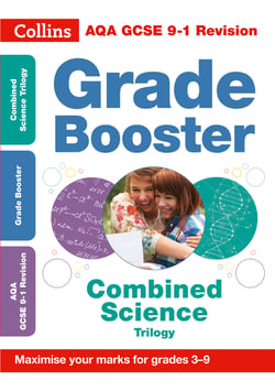 AQA GCSE 9-1 Combined Science Grade Booster (Grades 3-9) - For the 2020 Autumn &amp; 2021 Summer Exams