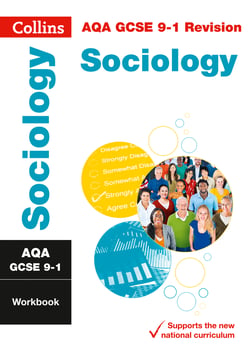 AQA GCSE 9-1 Sociology Workbook - For the 2020 Autumn &amp; 2021 Summer Exams