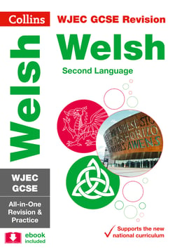 WJEC GCSE Welsh as a Second Language All-in-One Complete Revision and Practice - For the 2020 Autumn &amp; 2021 Summer Exams