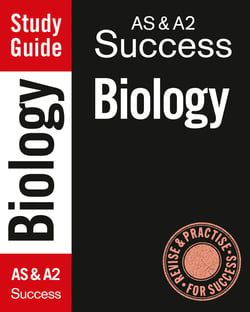 AS and A2 Biology - Study Guide