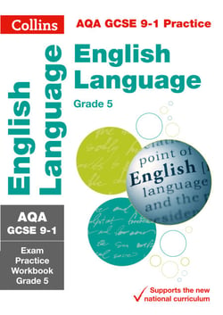 AQA GCSE 9-1 English Language Exam Practice Workbook (Grade 5) - For the 2020 Autumn &amp; 2021 Summer Exams