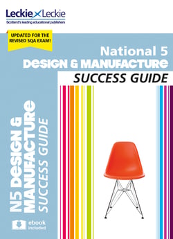National 5 Design and Manufacture Success Guide - Revise SQA Exams