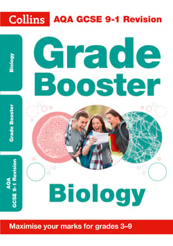 AQA GCSE 9-1 Biology Grade Booster (Grades 3-9) - For the 2020 Autumn &amp; 2021 Summer Exams
