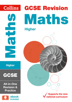 GCSE 9-1 Maths Higher All-in-One Complete Revision and Practice - For the 2020 Autumn &amp; 2021 Summer Exams