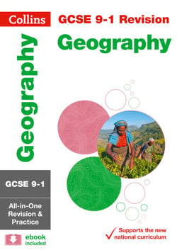 GCSE 9-1 Geography All-in-One Complete Revision and Practice - For the 2020 Autumn &amp; 2021 Summer Exams