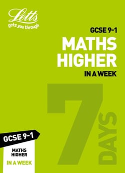 GCSE 9-1 Maths Higher In a Week - GCSE Grade 9-1