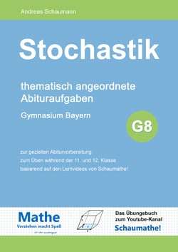 Stochastik - thematisch angeordnete Abituraufgaben
