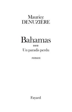 Bahamas, tome 3 - Un paradis perdu