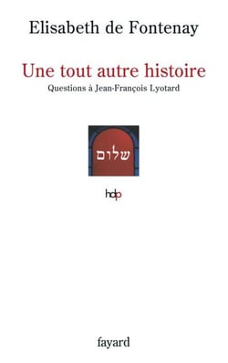 Une tout autre histoire - Questions à Jean-François Lyotard