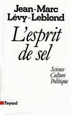 L'Esprit de sel - Science, culture, politique