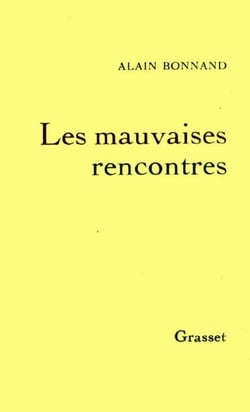 Les mauvaises rencontres