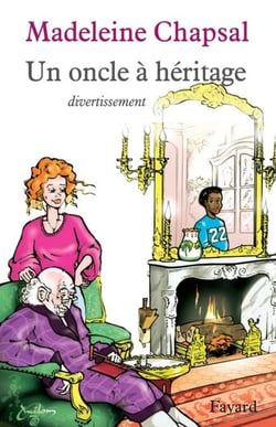 Un oncle à héritage - Divertissement