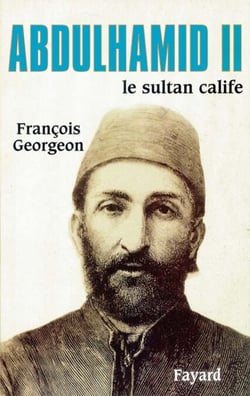 Abdulhamid II - Le sultan calife