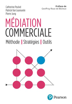 Médiation commerciale - Méthode | Stratégies | Outils