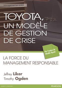 Toyota, un modèle de gestion de crise - La force du management responsable