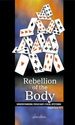 Rebellion of the body - Understanding musicians' Focal Dystonia