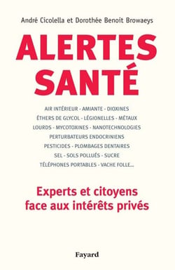 Alertes santé - Experts et citoyens face aux intérêts privés