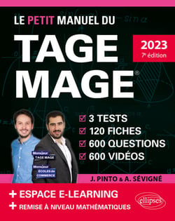 Le Petit Manuel du TAGE MAGE – 3 tests blancs + 120 fiches de cours + 600 questions + 600 vidéos – édition 2023