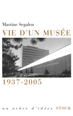 Vie d'un musée - 1937-2005