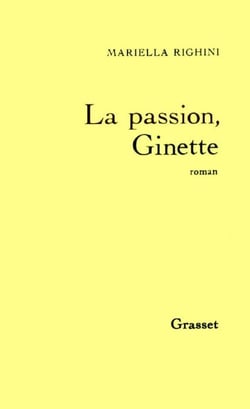 La passion, Ginette