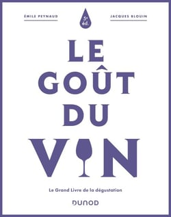 Le goût du vin - 5e éd. - Le Grand Livre de la dégustation